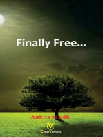 Finally Free...