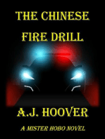 The Chinese Fire Drill: Mister Hobo
