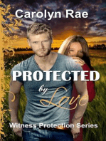 Protected by Love: Witness Protection Series, #2