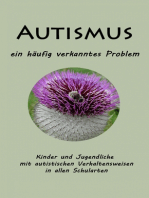 Autismus - ein häufig verkanntes Problem