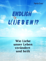 ENDLICH L(I)EBEN !?