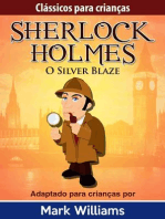 Clássicos para Crianças: Sherlock Holmes: Silver Blaze