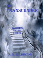 The Transcender; Haunting-Ghosts-Horror