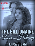 The Billionaire Takes a Holiday (Part 3)