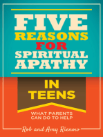 Five Reasons for Spiritual Apathy In Teens: What Parents Can Do To Help