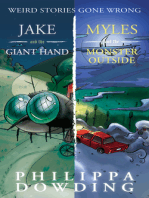 Weird Stories Gone Wrong 2-Book Bundle: Jake and the Giant Hand / Myles and the Monster Outside
