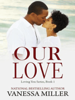 Our Love: Loving You Series, #1