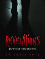 Revelations: Glimpses of the Unexpected