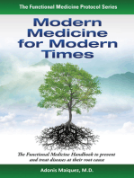 Medicina Moderna para los Tiempos Modernos: El Manual de Medicina Funcional para Prevenir y Tratar Enfermedades Desde su Origen