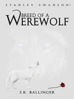 Stanley Swanson - Breed of a Werewolf: First