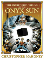 The Incredible Origins of the Onyx Sun