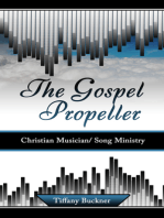 The Gospel Propeller: Christian Musician/Song Ministry