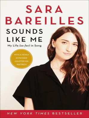 Sounds Like Me By Sara Bareilles Book Read Online