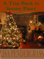 A Trip Back to Snowy Pines (Book II in the Christmas Village Trilogy)
