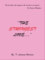 "The Strongest Love..."