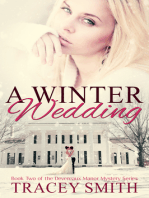 A Winter Wedding: Book Two of the Devereaux Manor Mystery Series