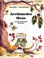 Archimedes Maus und das Geheimnis der Nuss