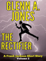 The Rectifier: Volume 2: A Frank Jackson Short Story
