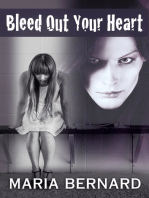 Bleed Out Your Heart