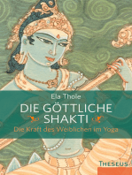 Die göttliche Shakti: Die Kraft des Weiblichen im Yoga