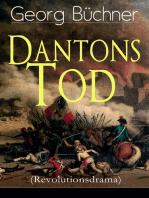 Dantons Tod (Revolutionsdrama): Terrorherrschaft - Revolutionsstück aus den düstersten Zeiten der französischen Revolution
