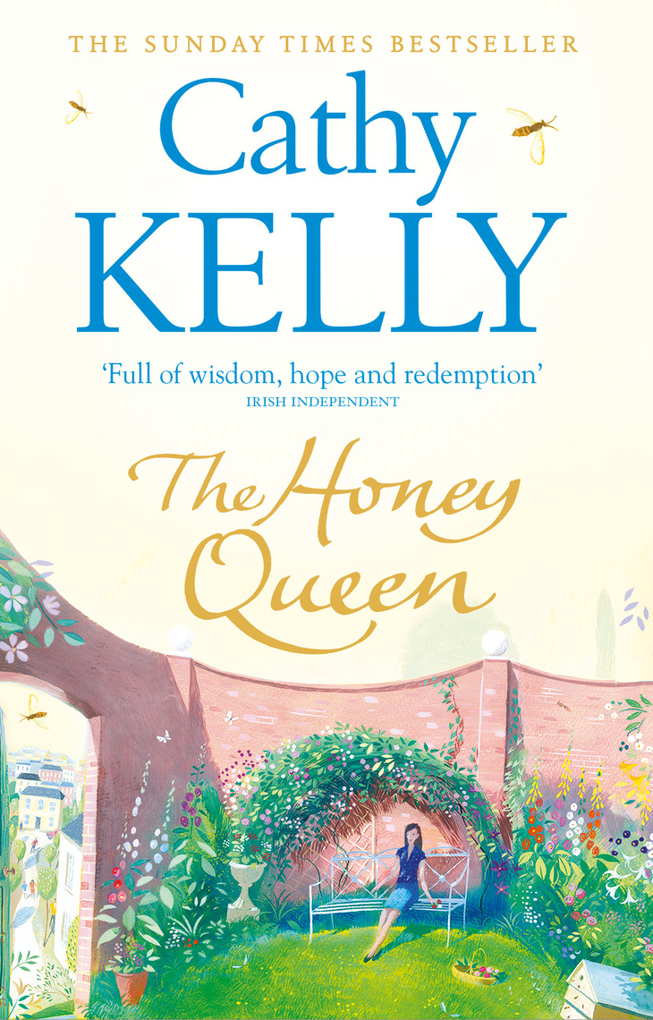 The Honey Queen by Cathy Kelly - Ebook | Scribd