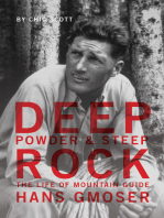 Deep Powder and Steep Rock: The Life of Mountain Guide Hans Gmoser