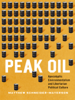 Peak Oil: Apocalyptic Environmentalism and Libertarian Political Culture