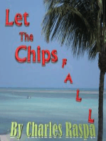 Let The Chips Fall: The Michael Biancho Series, #2