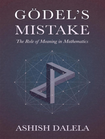 Read Godel S Mistake The Role Of Meaning In Mathematics Online By Ashish Dalela Books