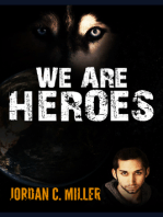 We Are Heroes