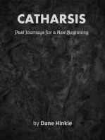 Catharsis: Past Journeys for a New Beginning