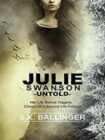 Julie Swanson - Untold