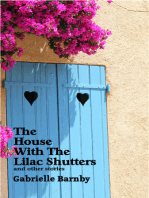 The House With The Lilac Shutters: And Other Stories