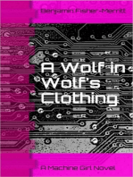 Machine Girl Book 3: A Wolf in Wolf's Clothing