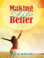 Making Life Better