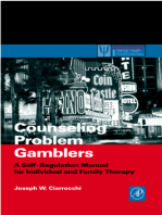 Counseling Problem Gamblers: A Self-Regulation Manual for Individual and Family Therapy