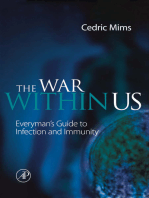 The War Within Us: Everyman's Guide to Infection and Immunity