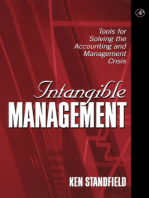 Intangible Management: Tools for Solving the Accounting and Management Crisis