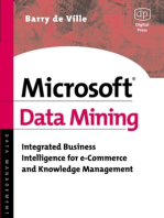 Microsoft Data Mining: Integrated Business Intelligence for e-Commerce and Knowledge Management