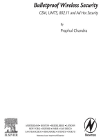 Bulletproof Wireless Security: GSM, UMTS, 802.11, and Ad Hoc Security