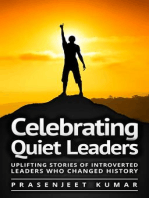 Celebrating Quiet Leaders: Uplifting Stories of Introverted Leaders Who Changed History: Quiet Phoenix, #4