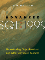 Advanced SQL:1999: Understanding Object-Relational and Other Advanced Features