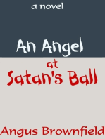 An Angel at Satan's Ball: a novel
