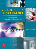 Security Convergence: Managing Enterprise Security Risk