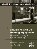 Emulsions and Oil Treating Equipment: Selection, Sizing and Troubleshooting