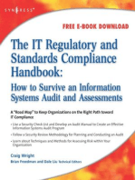 The IT Regulatory and Standards Compliance Handbook: How to Survive Information Systems Audit and Assessments