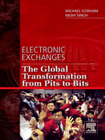 Electronic Exchanges: The Global Transformation from Pits to Bits