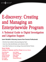 E-discovery: Creating and Managing an Enterprisewide Program: A Technical Guide to Digital Investigation and Litigation Support