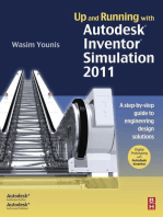 Up and Running with Autodesk Inventor Simulation 2011: A Step-by-Step Guide to Engineering Design Solutions